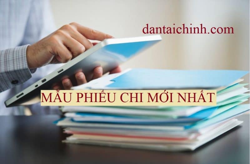 Mẫu phiếu chi mới nhất