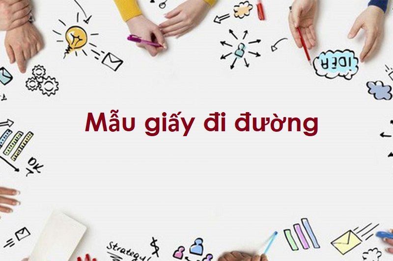 Mẫu giấy đi đường mới nhất