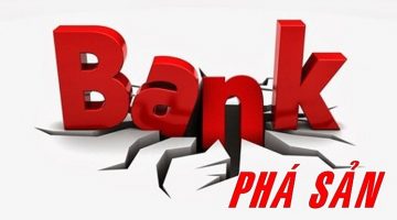 khi ngân hàng phá sản người gửi tiền ra sao